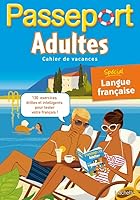Passeport Adultes - Sp�cial Langue Fran�aise 2011601282 Book Cover