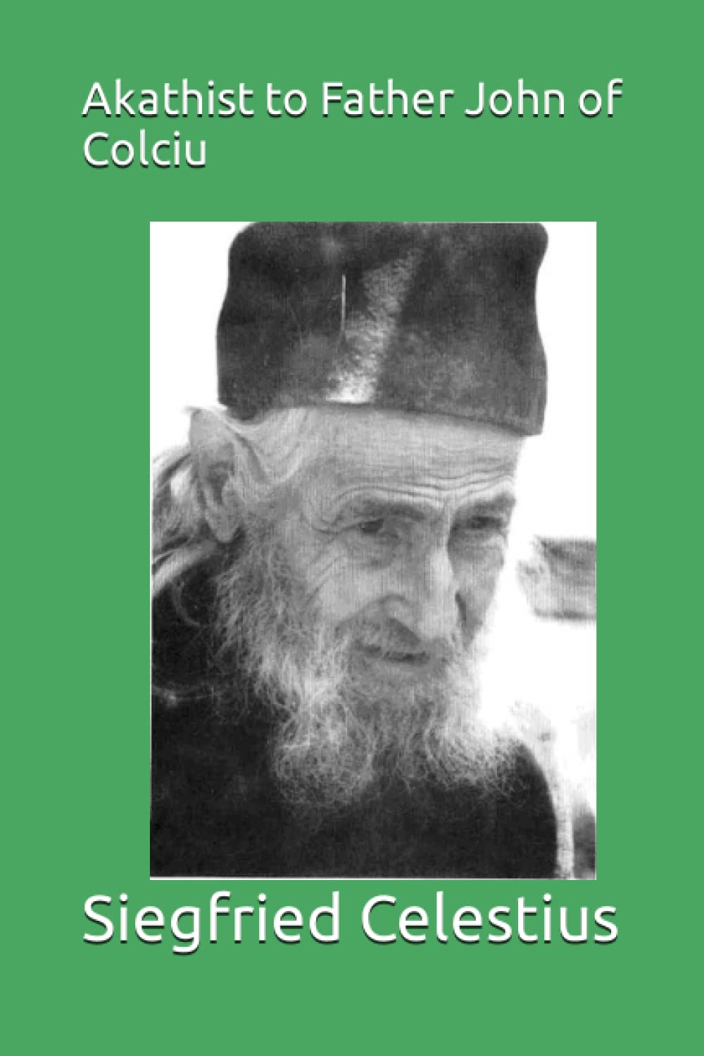 Akathist to Father John of Colciu
