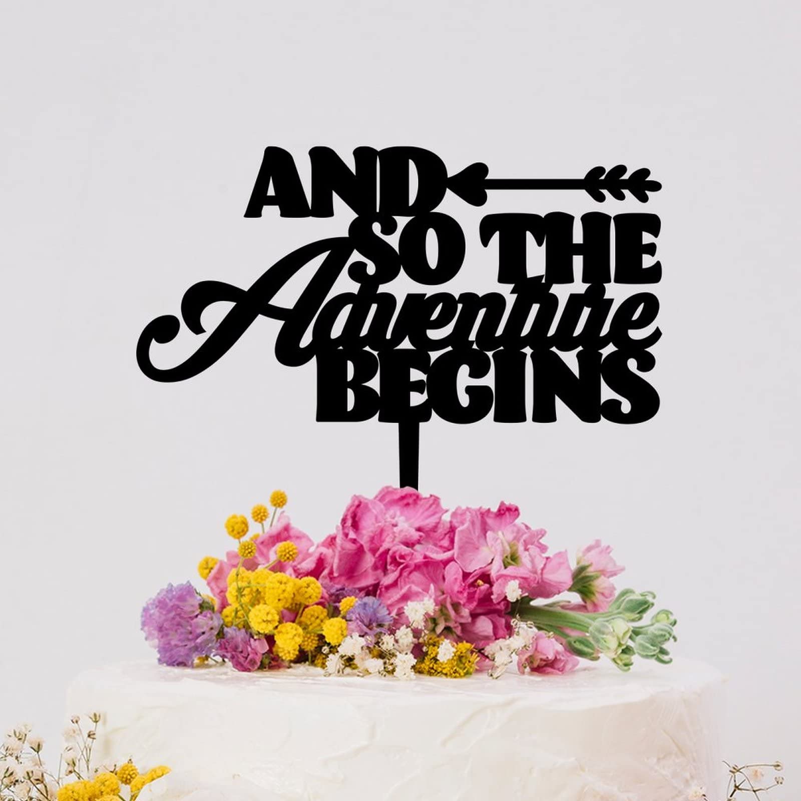 "And So The Adventure Begins" Wedding Cake Topper - Acrylic Cake Decor For Bride & Groom, Anniversary, Engagement