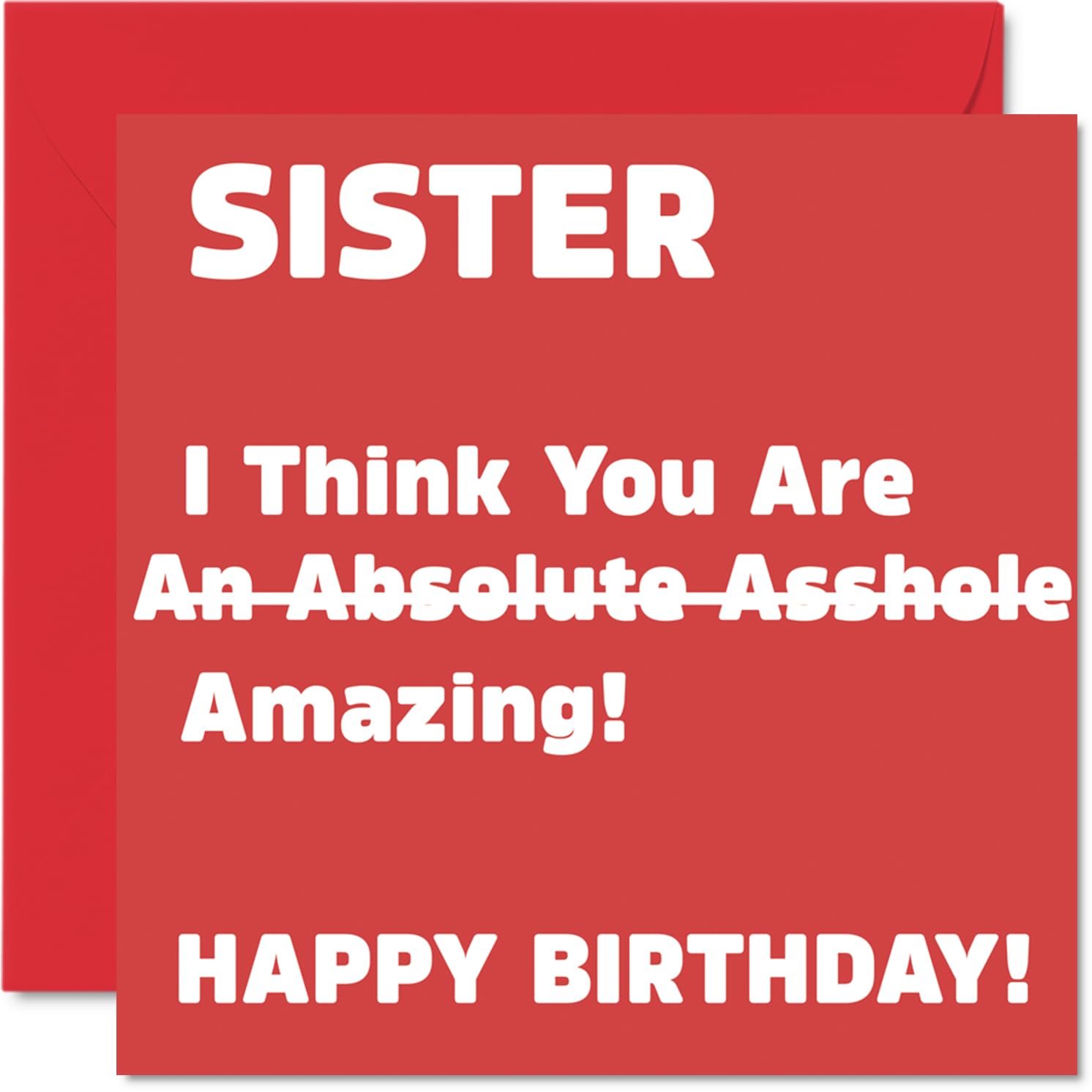 Rude Sister Birthday Card - Absolute A**hole - Funny Happy Birthday Card for Sister from Brother Sibling, 145mm Joke Humour Bday Greeting Cards