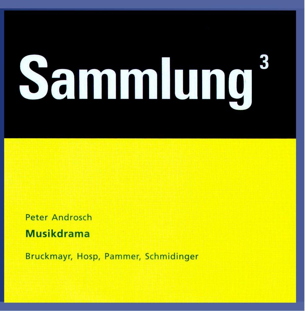 Sammlung 3: Musikdrama