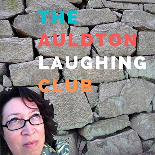 Auldton Laughing Club Podcast Por Laura Lyster-Mensh arte de portada