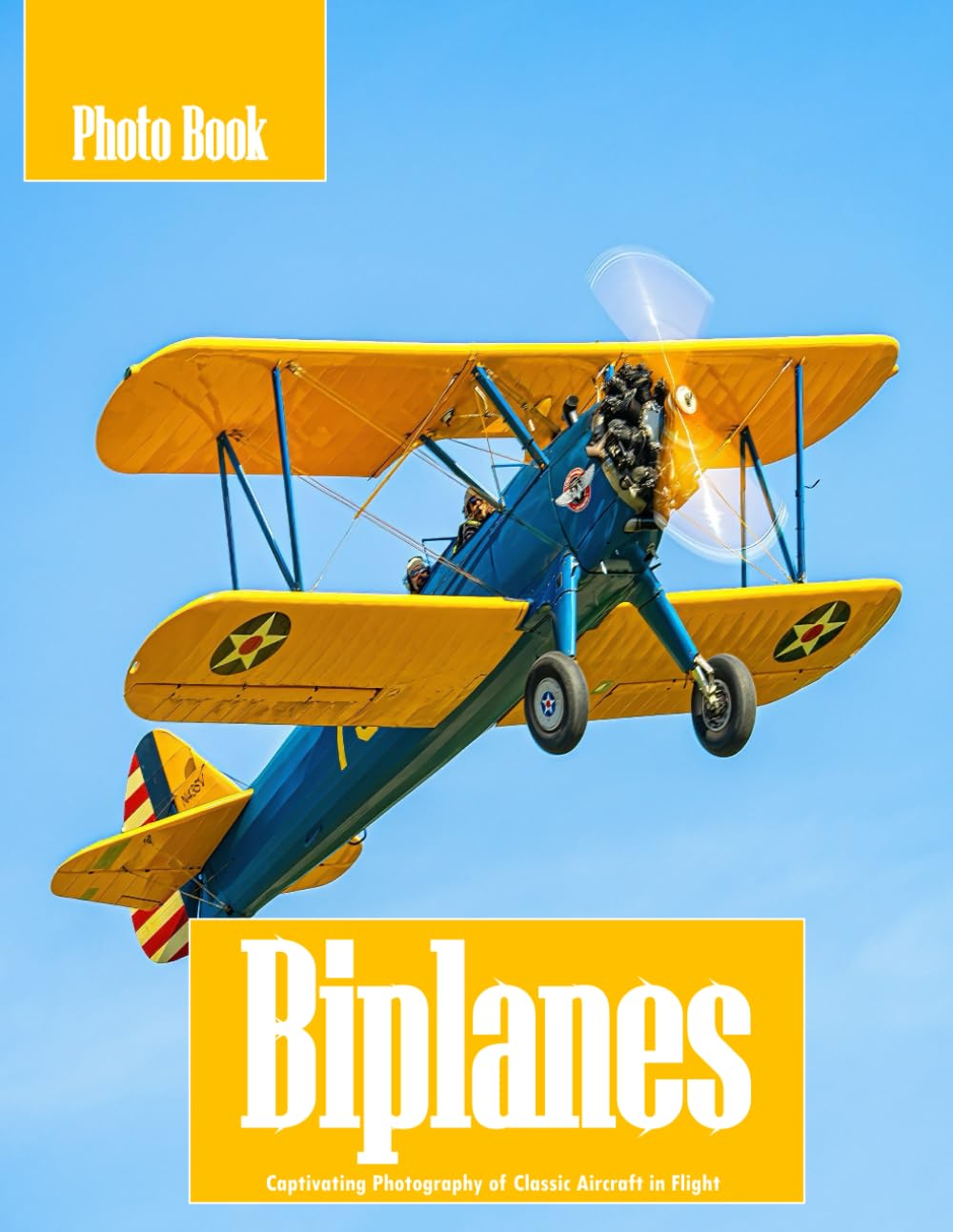 Biplanes: A Visual Journey Through Classic Aviation - Iconic Aircraft from the Golden Age of Flight