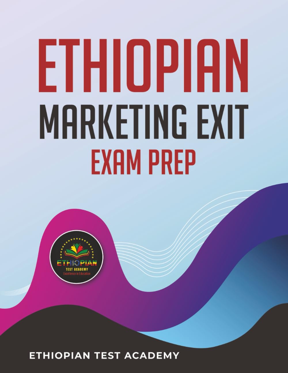 ETHIOPIAN MARKETING EXIT EXAM PREP