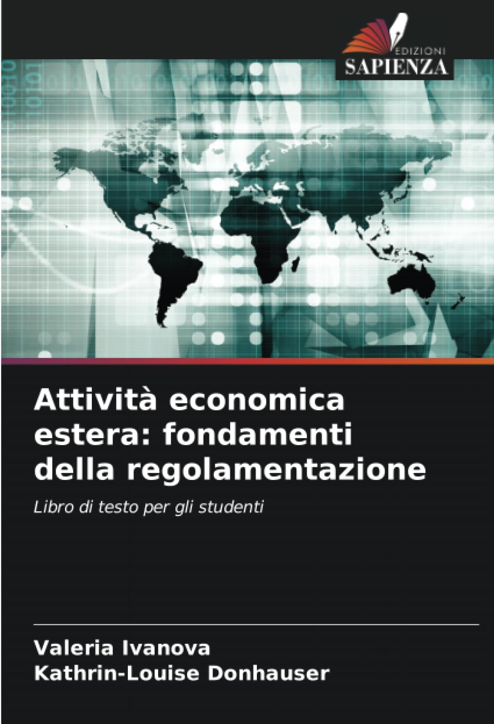 Attività economica estera: fondamenti della regolamentazione: Libro di testo per gli studenti