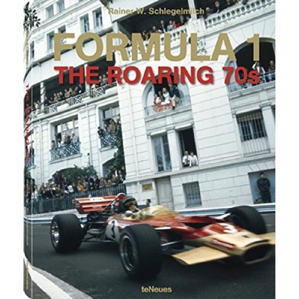 Formula 1: The Roaring 70s (English, German, French, Spanish and Italian Edition) Hardcover – November 15, 2011