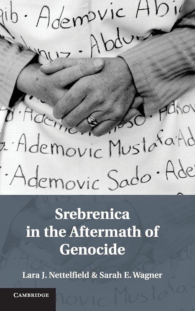 Srebrenica in the Aftermath of Genocide-Nettelfield, Lara J. Lar