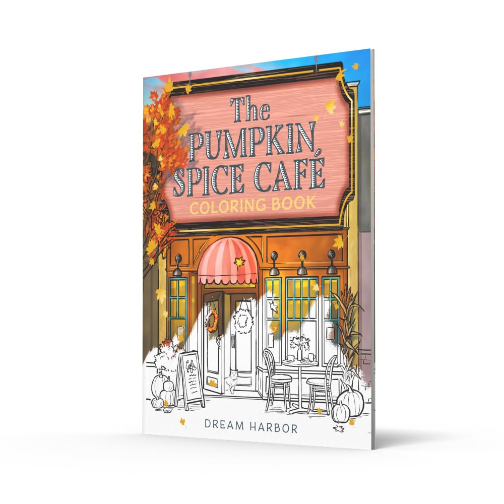 The Pumpkin Spice Café Coloring Book: The official Pumpkin Spice Café coloring book for adults and teens featuring cozy hygge scenes for relaxation and fun in fall 2025
