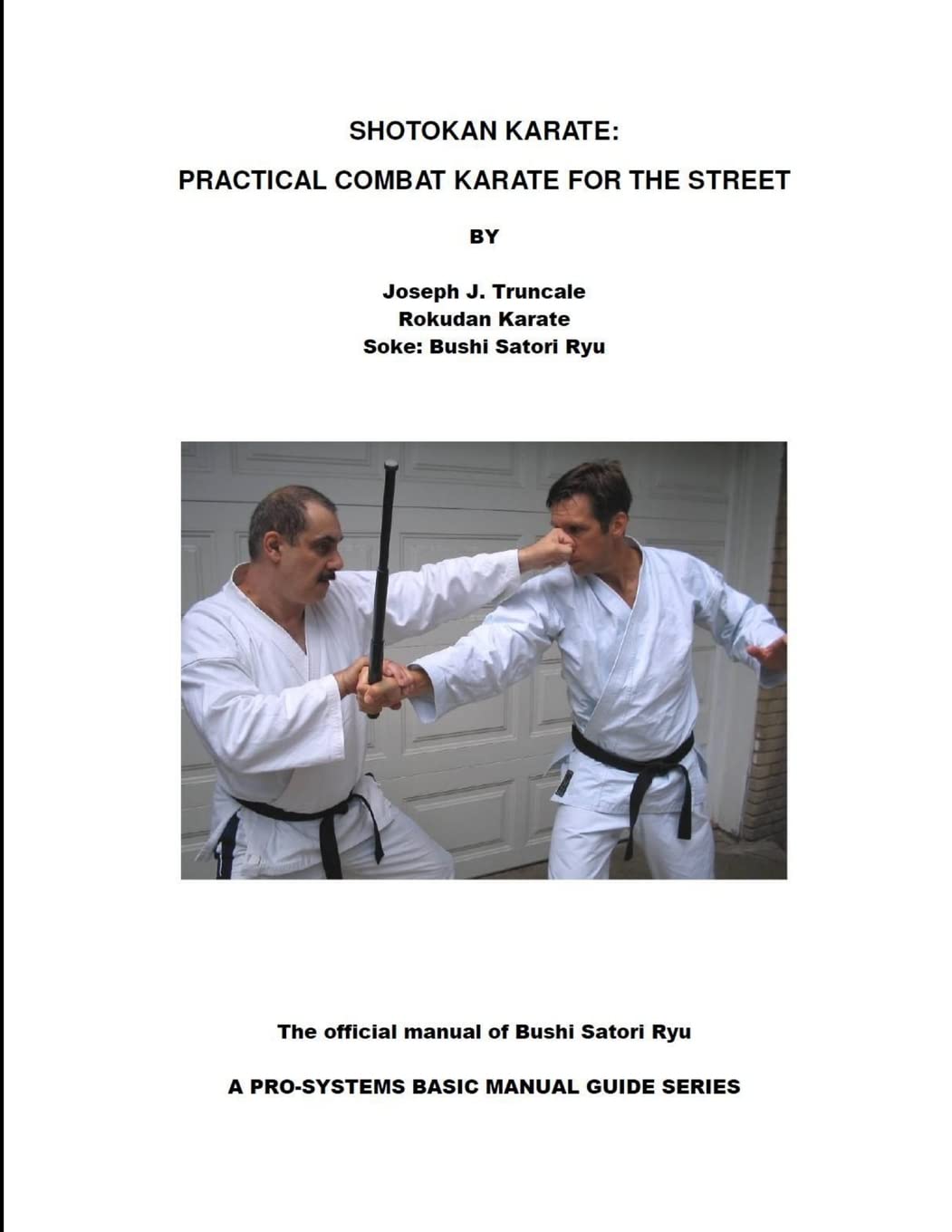 SHOTOKAN KARATE: PRACTICAL COMBAT KARATE FOR THE STREET Paperback – 5 July 2015