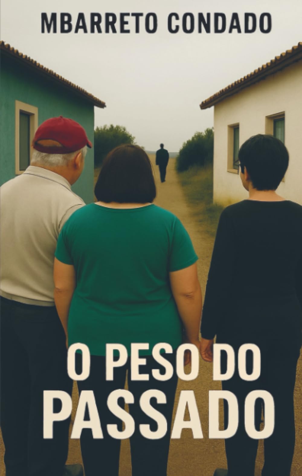 O Peso do Passado