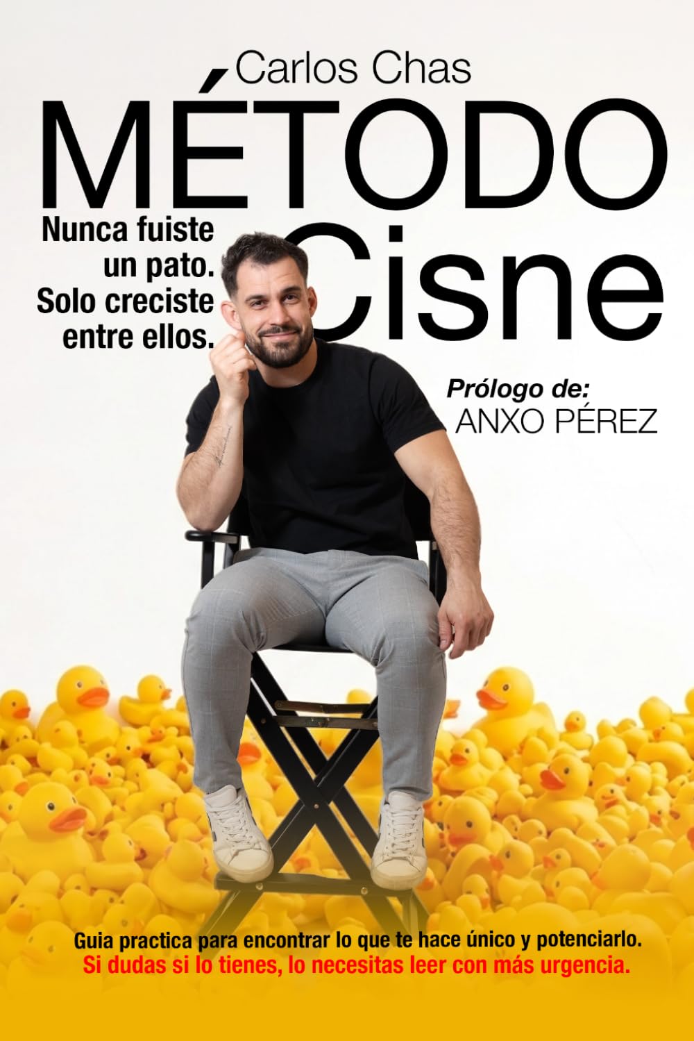 Método Cisne: Nunca fuiste un pato. Solo creciste entre ellos.