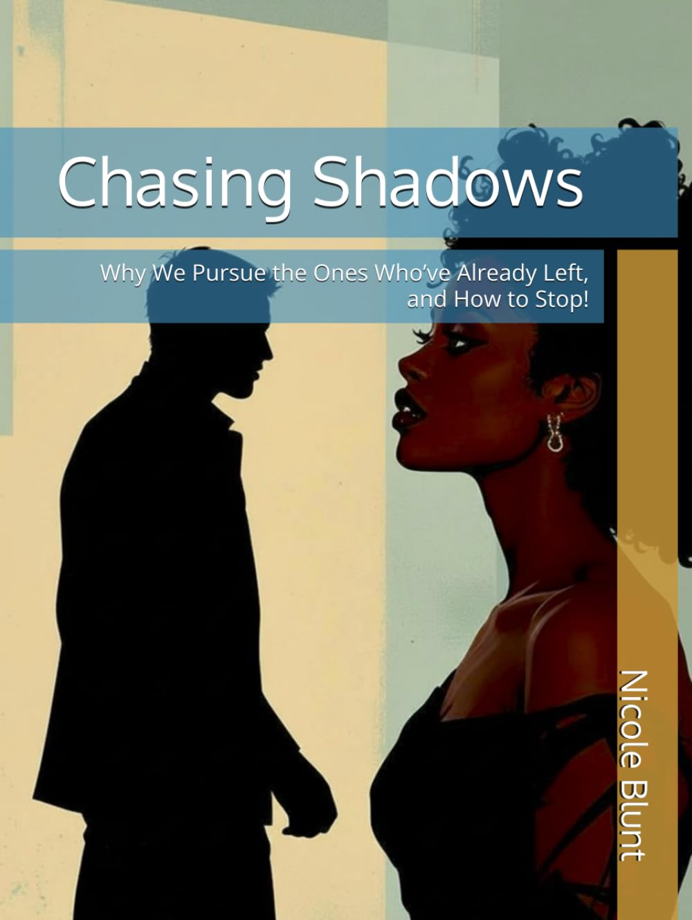Chasing Shadows: Why We Pursue the Ones Who’ve Already Left, and How to Stop!