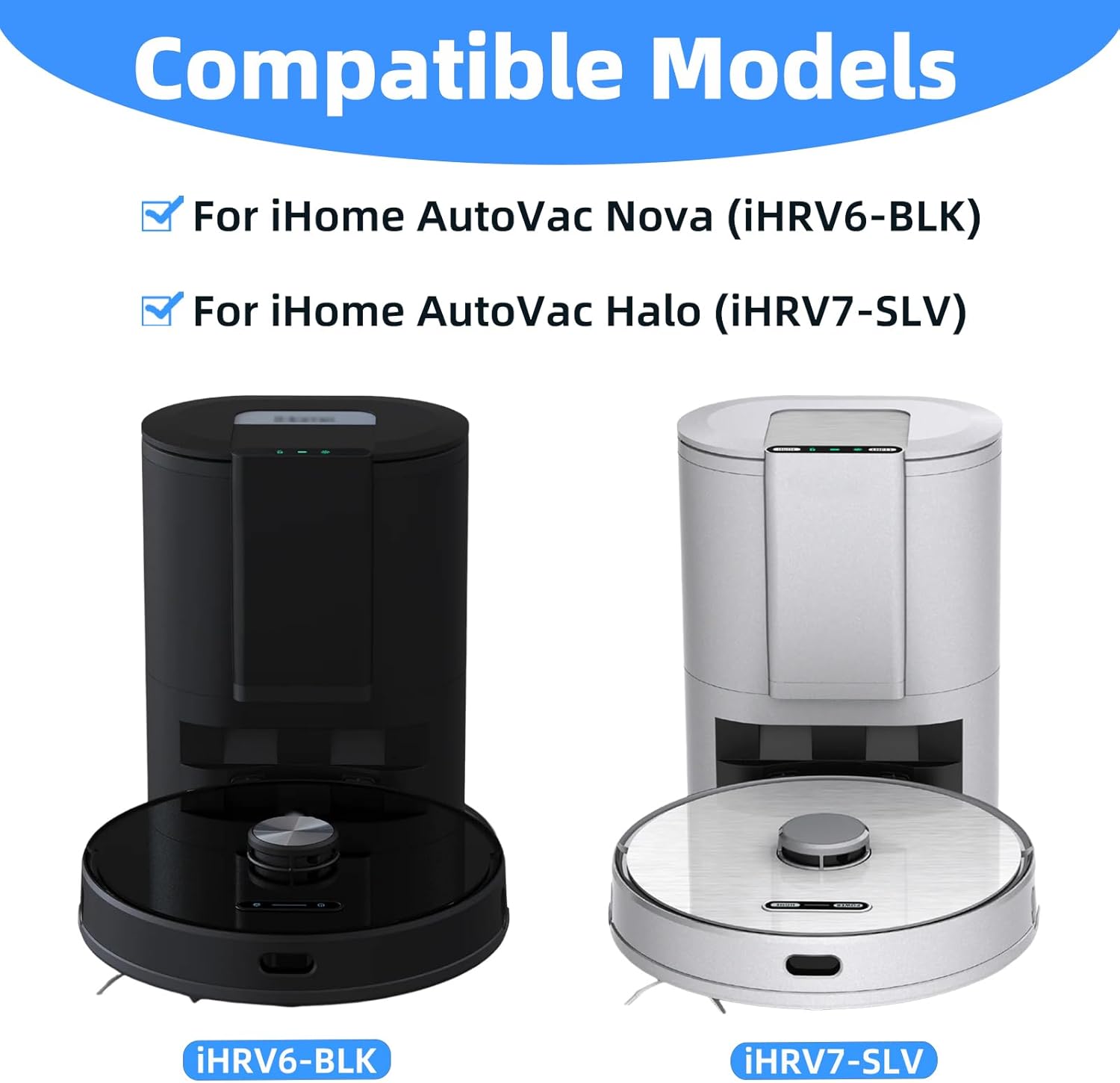 Two robot vacuum cleaners, one black labeled iHRV6-BLK and one silver labeled iHRV7-SLV, indicating compatible models.