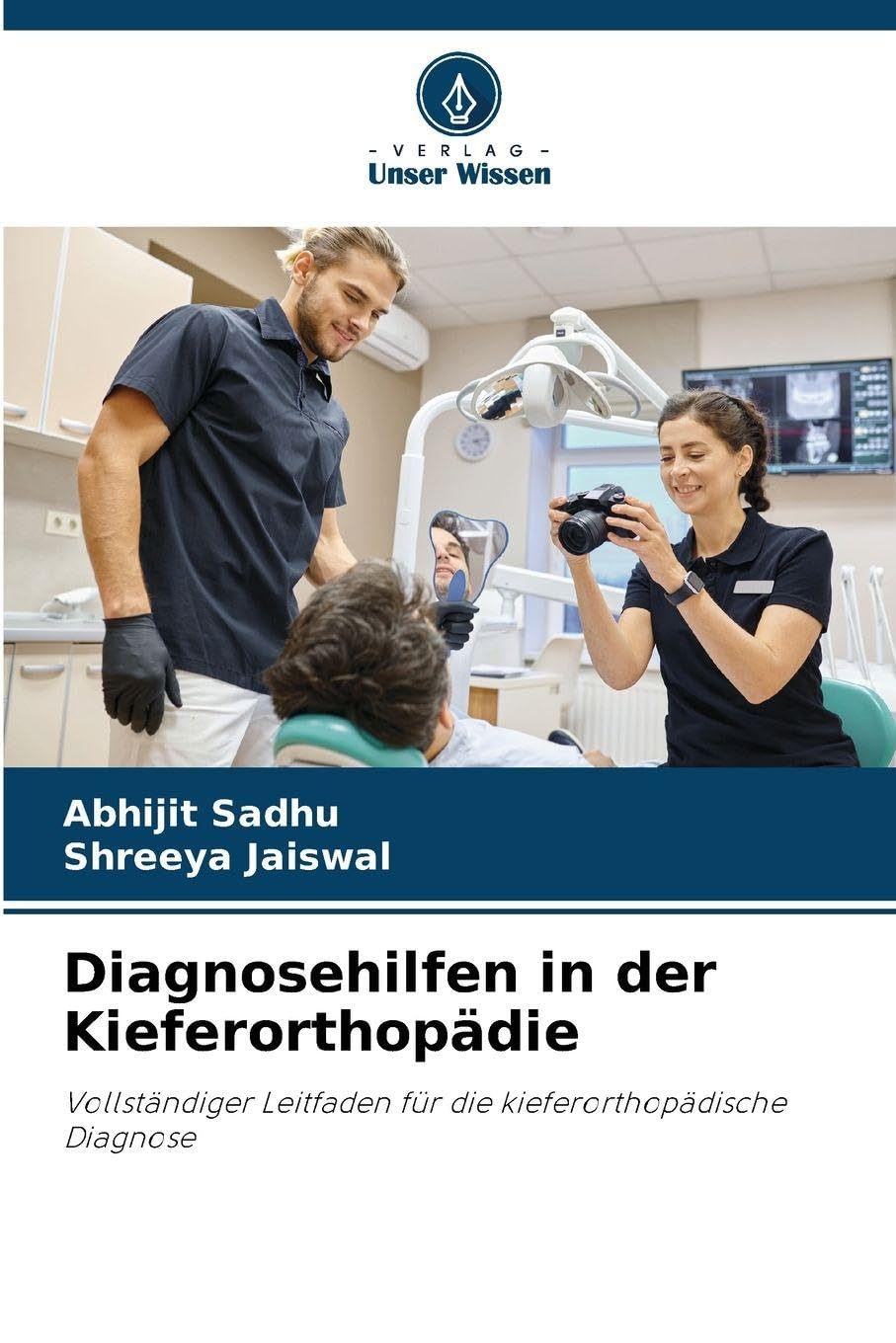 Diagnosehilfen in der Kieferorthopädie: Vollständiger Leitfaden für die kieferorthopädische Diagnose