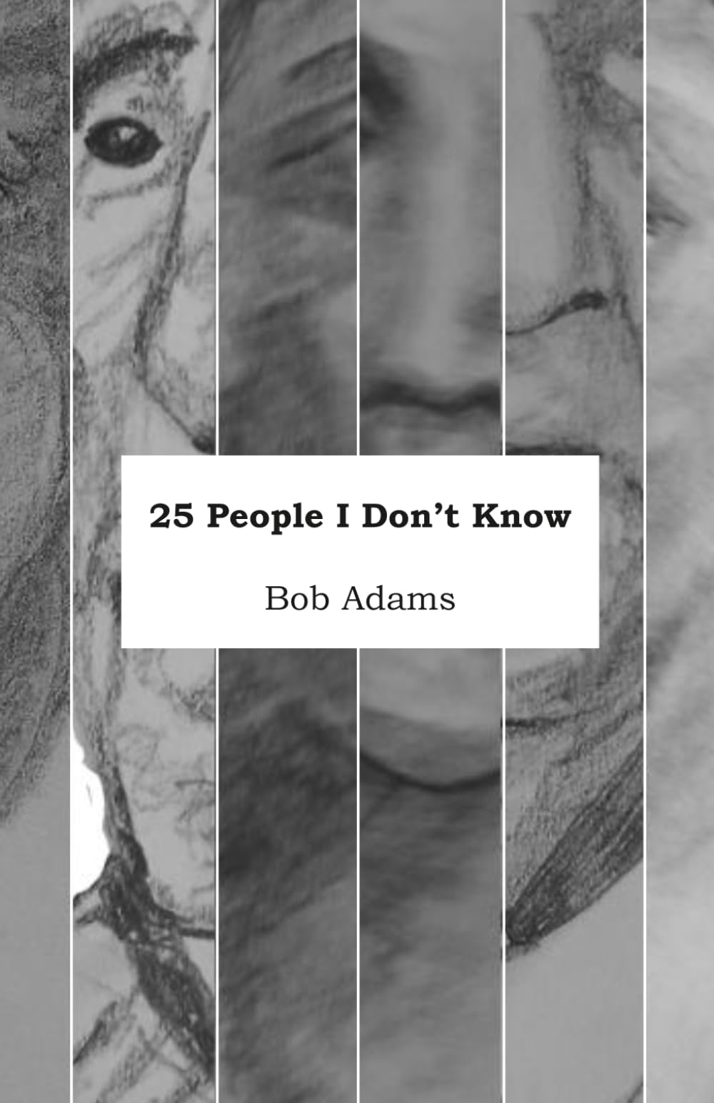 25 People I Don't Know
