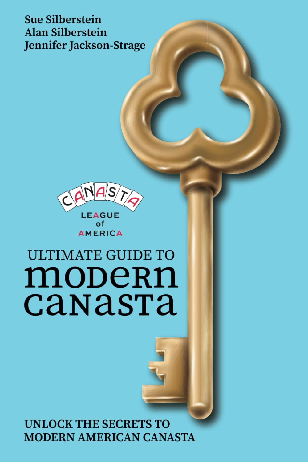 Ultimate Guide to Modern Canasta: Unlock the Secrets to Modern American ...