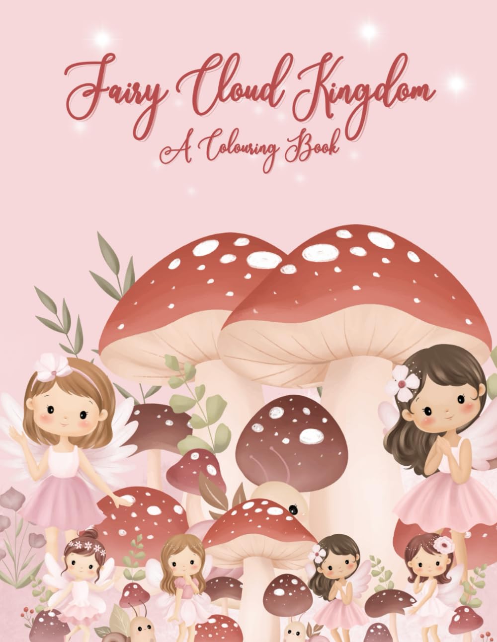 Fairy Cloud Kingdom, A Colouring Book