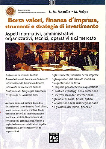 Borsa valori, finanza d'impresa, strumenti e strategie di investimento