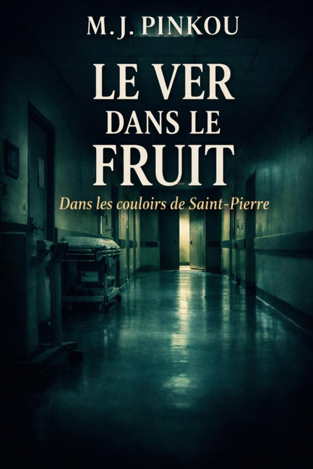 Le ver dans le fruit: Dans les couloirs de Saint-Pierre