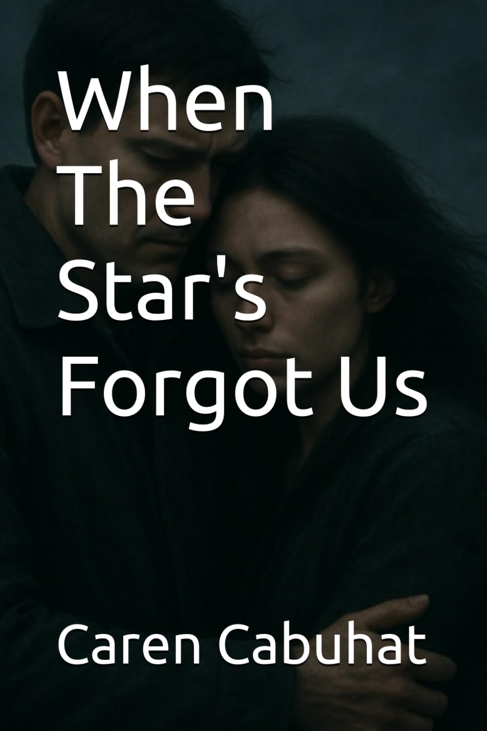 When The Star's Forgot Us