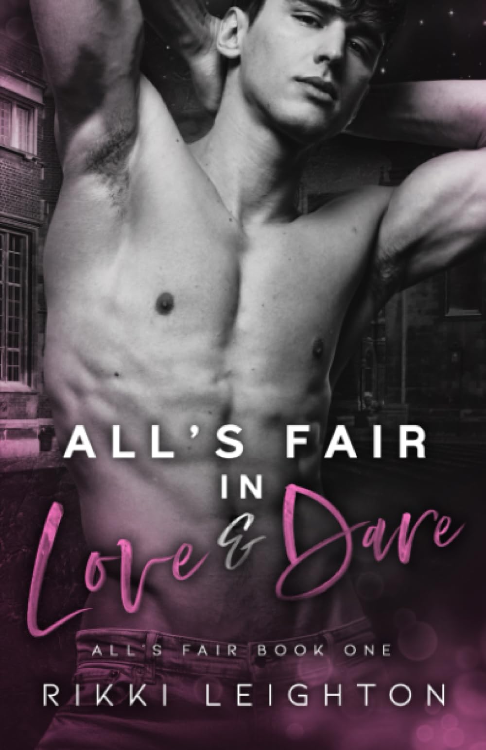 All's Fair In Love And Dare: An M/M Best Friend's Brother Romance