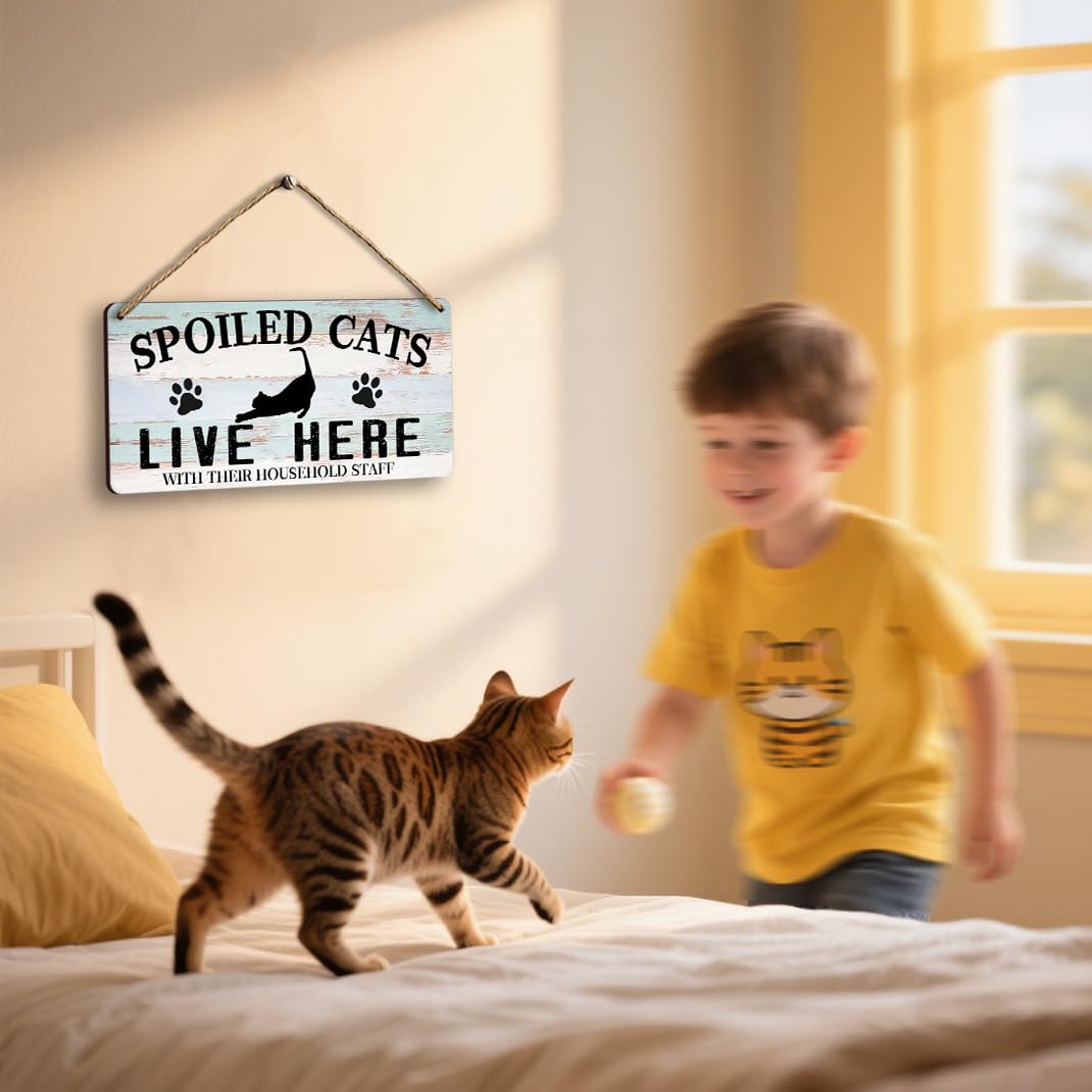 Funny Cat Sign Home Wall Decor - Wooden Cat Welcome Hanging Signs, Gifts for Cat Lovers - Spoiled Cats Live Here with Their Staff Sign - Cattery & Cat Cave Decor Gift (6x12 Inches)
