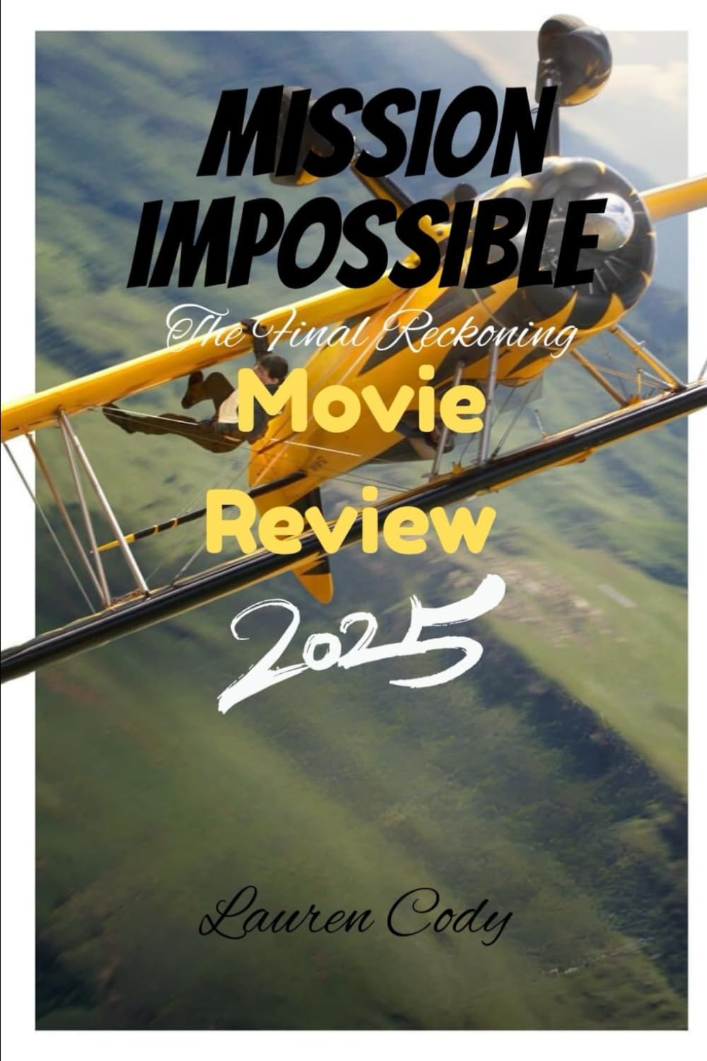 Mission: Impossible The Final Reckoning Movie Review 2025