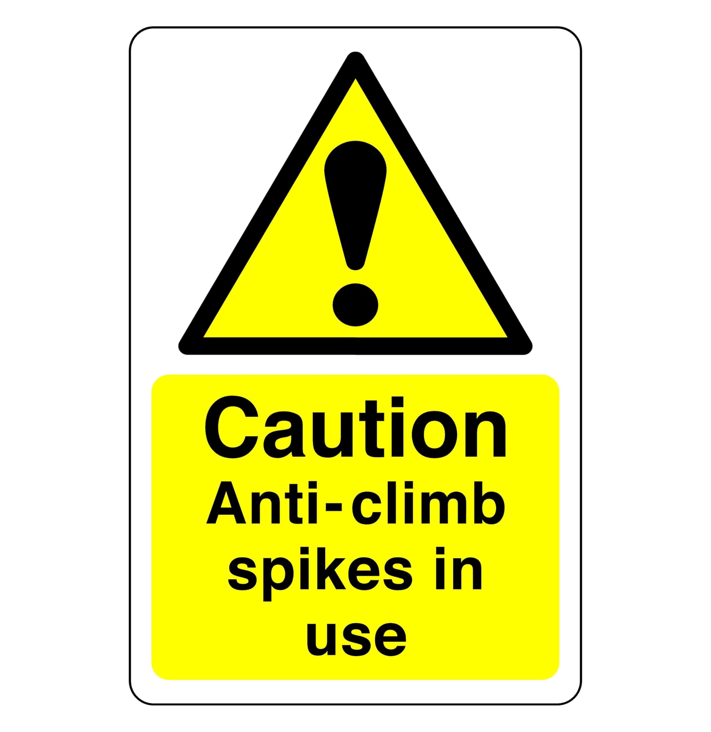 Caution anti-climb spikes - 1.2mm Rigid plastic for indoor/outdoor usage (400mm x 300mm) Viewing Distance within 14m.