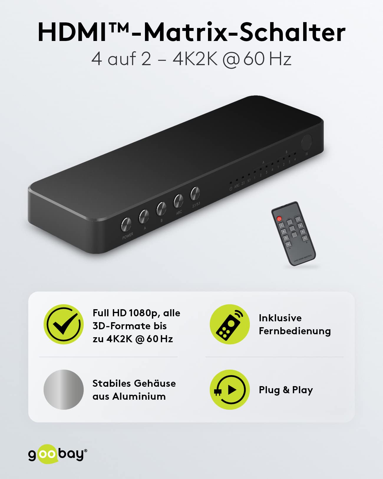 goobay 58479 Commutatore a matrice HDMI 4 a 2 / Splitter a matrice 4k @ 60Hz / Con telecomando per lettore Blu ray, Xbox, PS5 e TV/Commutatore 4 IN 2 Out