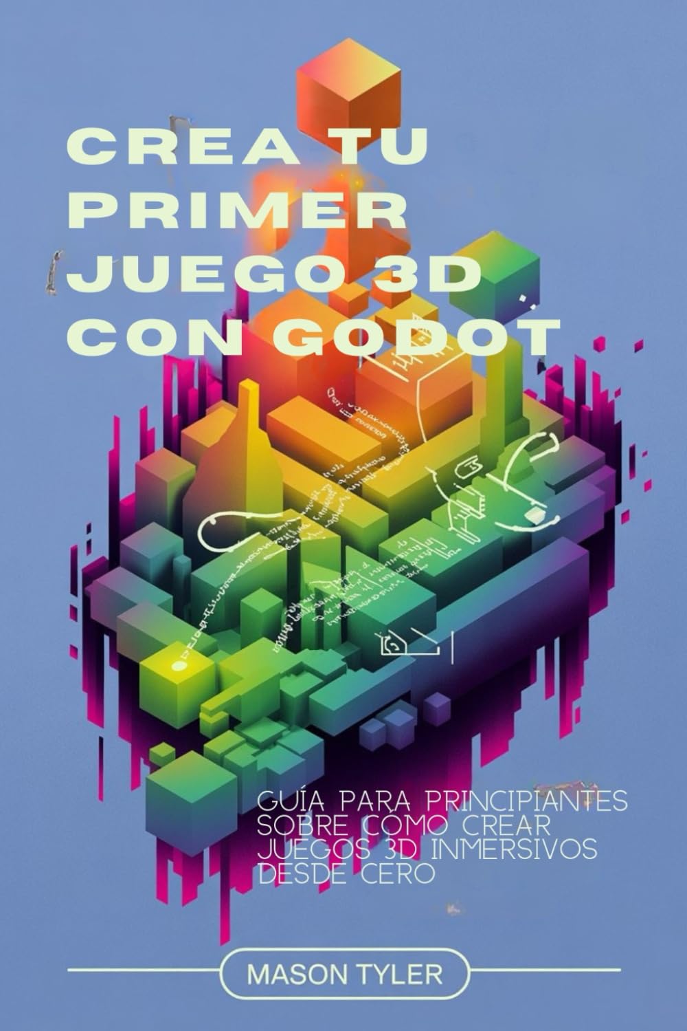 Crea tu primer juego 3D con Godot: Guía para principiantes sobre cómo crear juegos 3D inmersivos desde cero