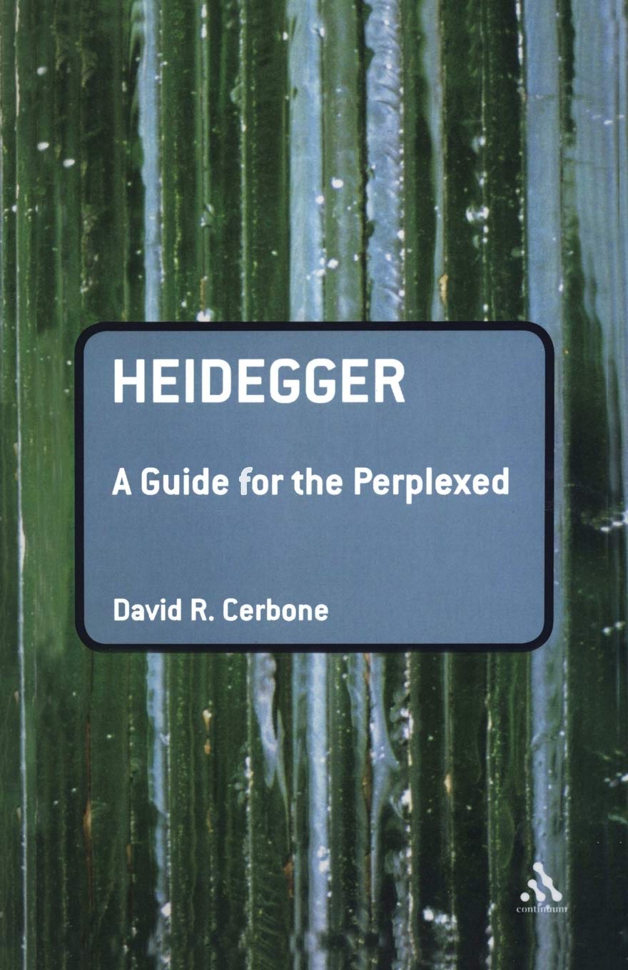 Heidegger: A Guide for the Perplexed (Guides for the Perplexed)