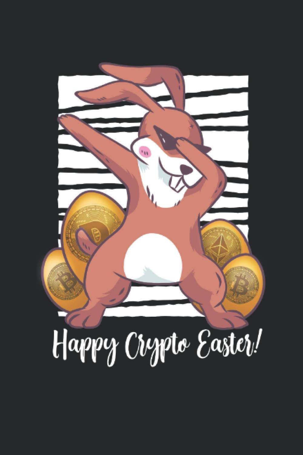 Happy Crypto Easter!: A5 lined notebook, gift for rabbit lovers, sketchbook  |Matt cover: Buy Online at Best Price in UAE - Amazon.ae