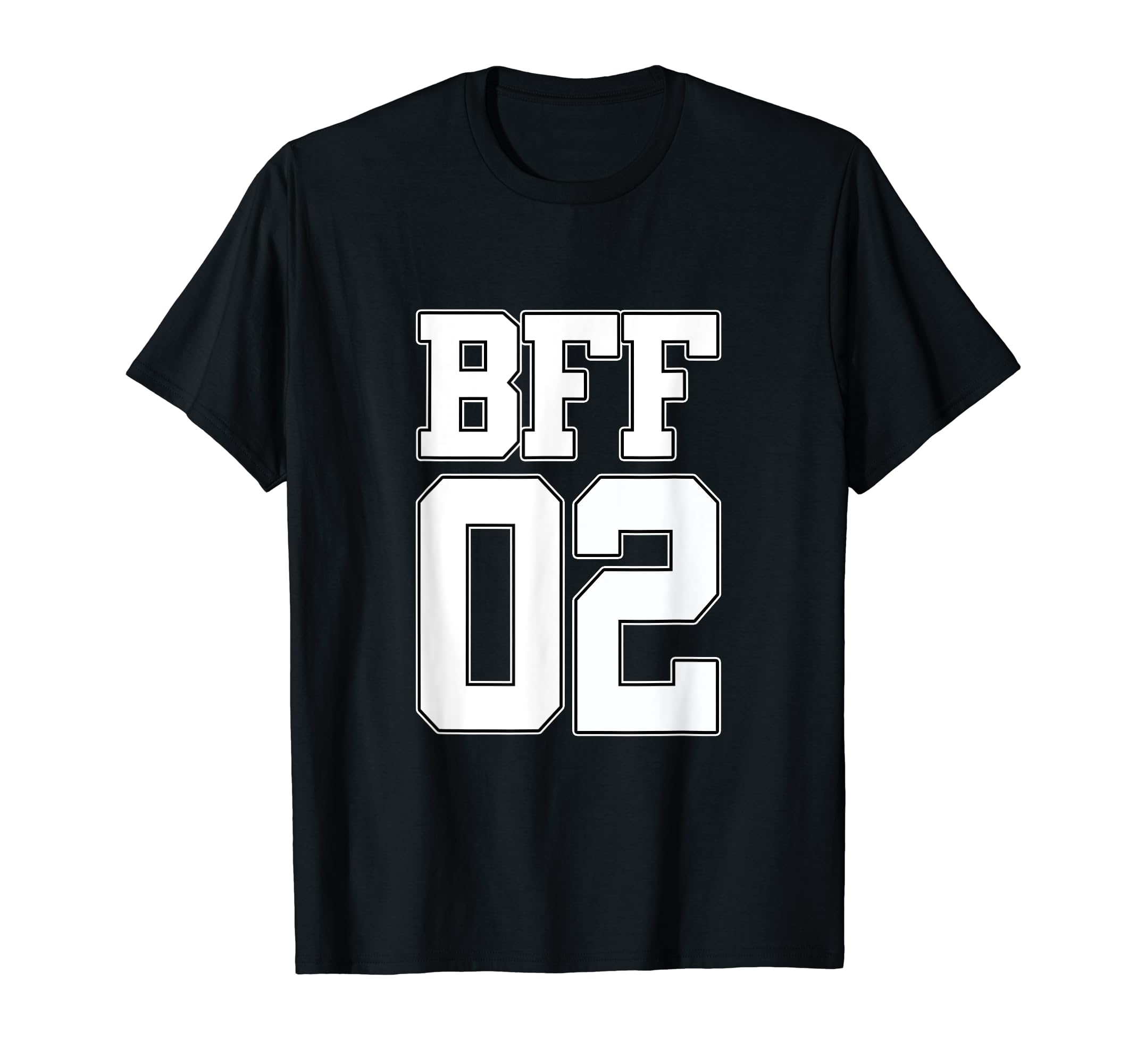 Best Friends Matching Bestie Friendship Day GiftsBFF 02 Best Friends Matching Bestie Friendship Day Shirt T-ShirtOEKO-TEX STANDARD 100