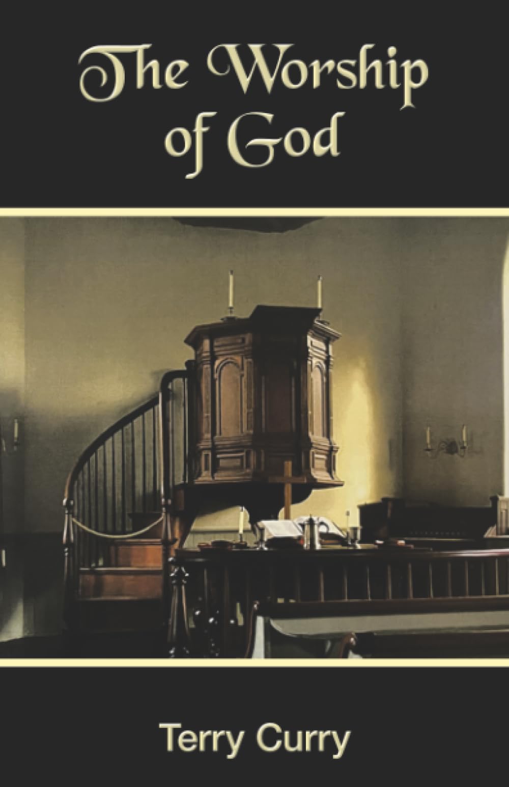 The Worship of God