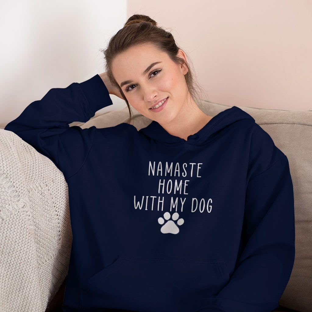Namaste Home With My Dog Hoodie - Yoga Print Gift - Funny Meditation Design Present