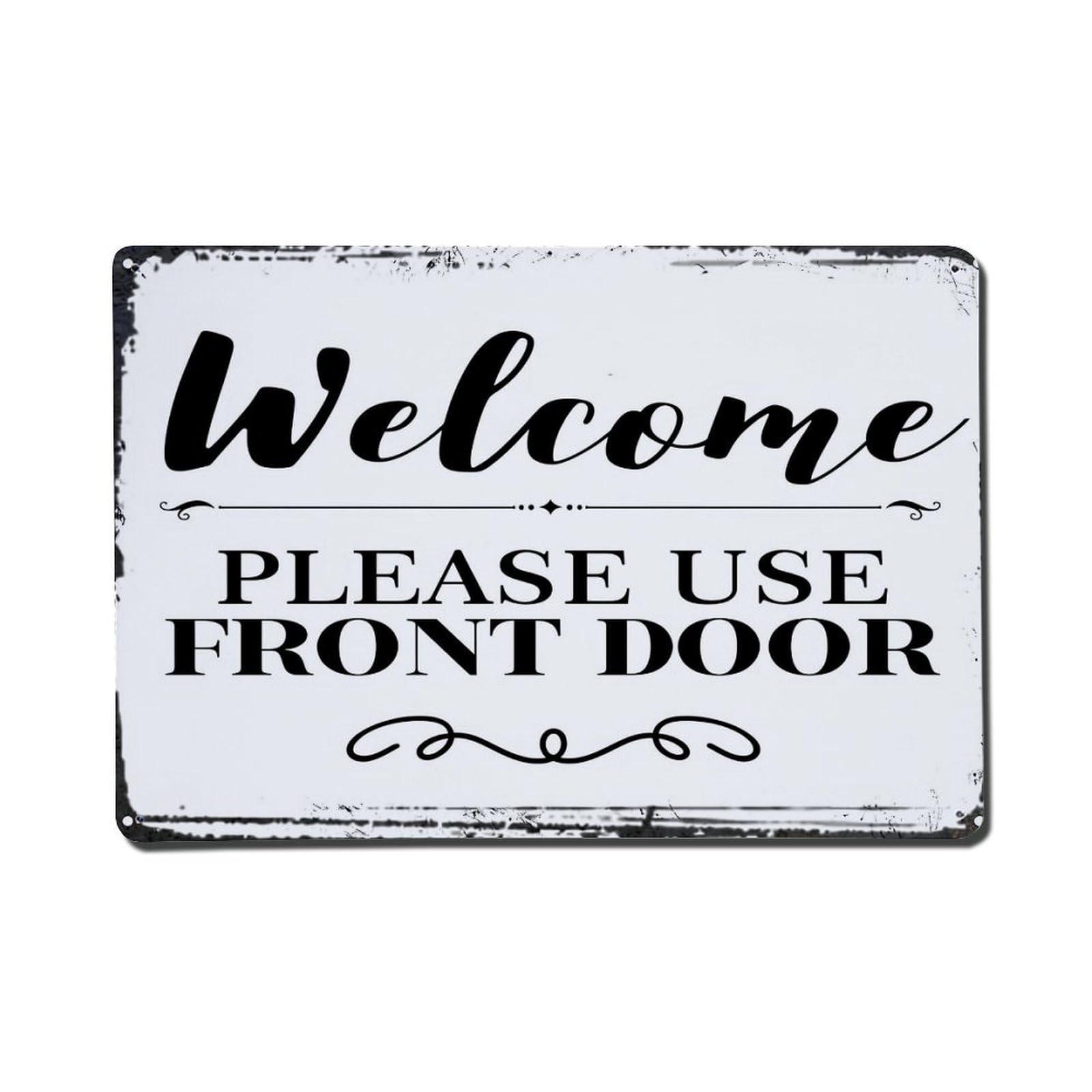 Welcome Please Use Front Door Retro Metal Tin Sign, Vintage Decor Art Poster for Bar, Home, Man Cave, Kitchen, Laundry Room Gift 8x12Inch