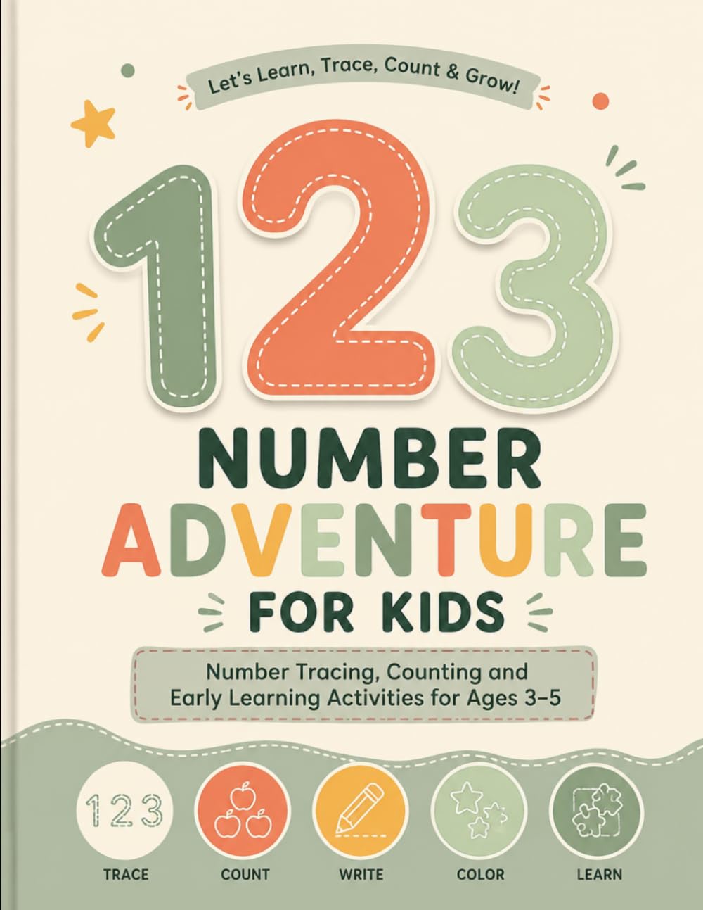 123 Number Adventure For Kids: Number Tracing, Counting and Early Learning Activities for Ages 3–5