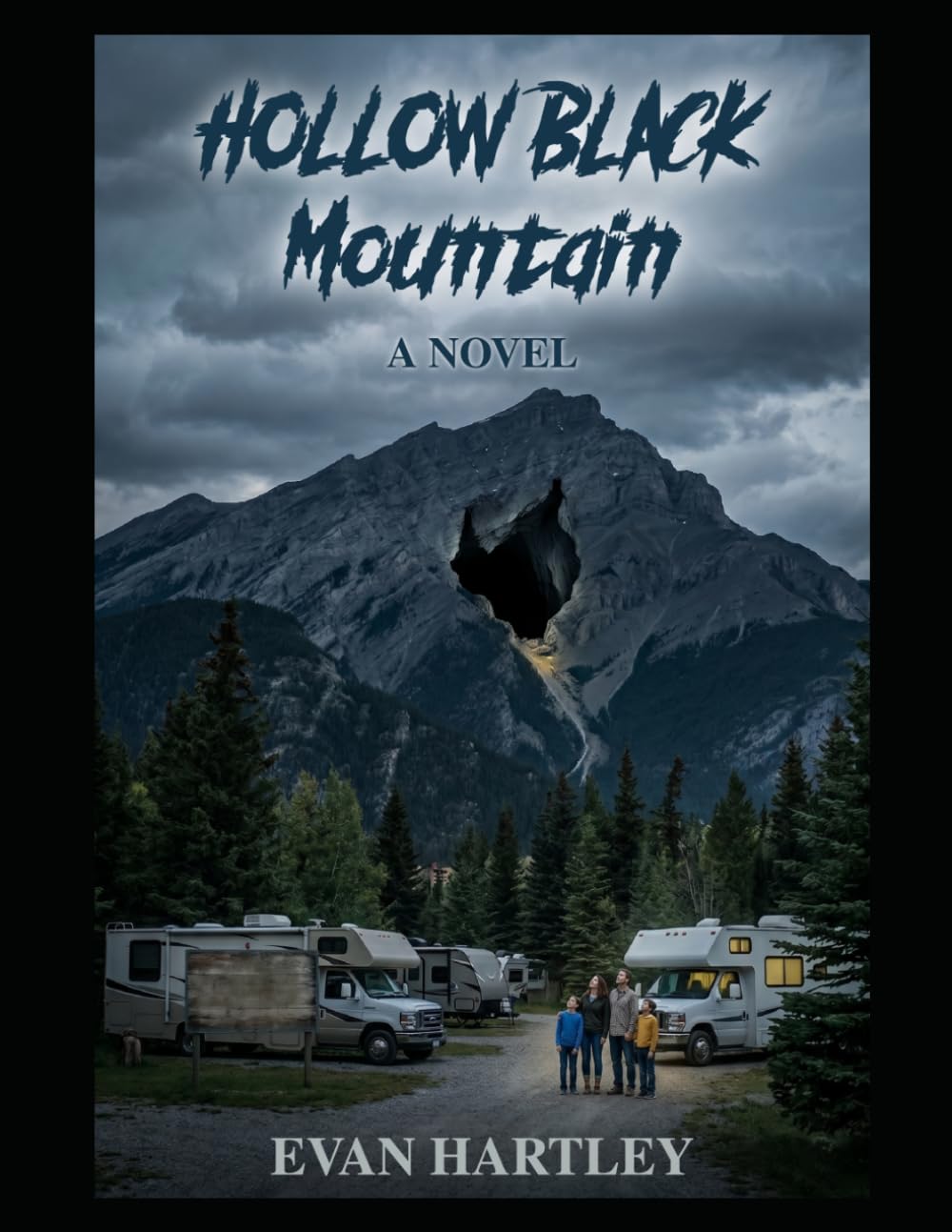 Hollow Black Mountain: A Novel