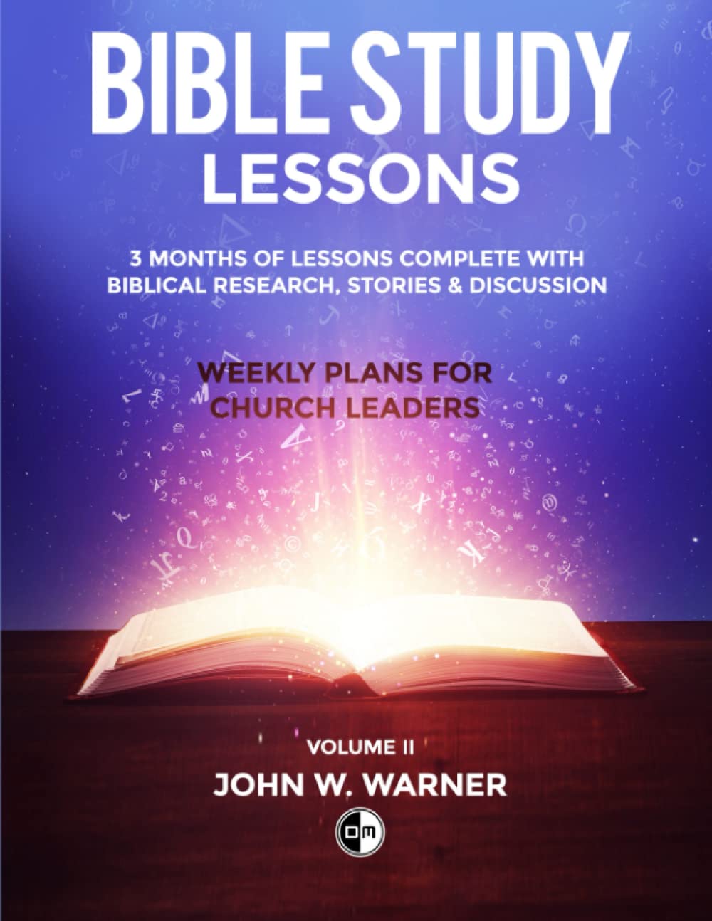 Prepared Bible Study Lessons: Weekly Plans for Church Leaders - Volume 2