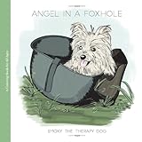Angel in a Foxhole: Smoky the Therapy Dog (1)