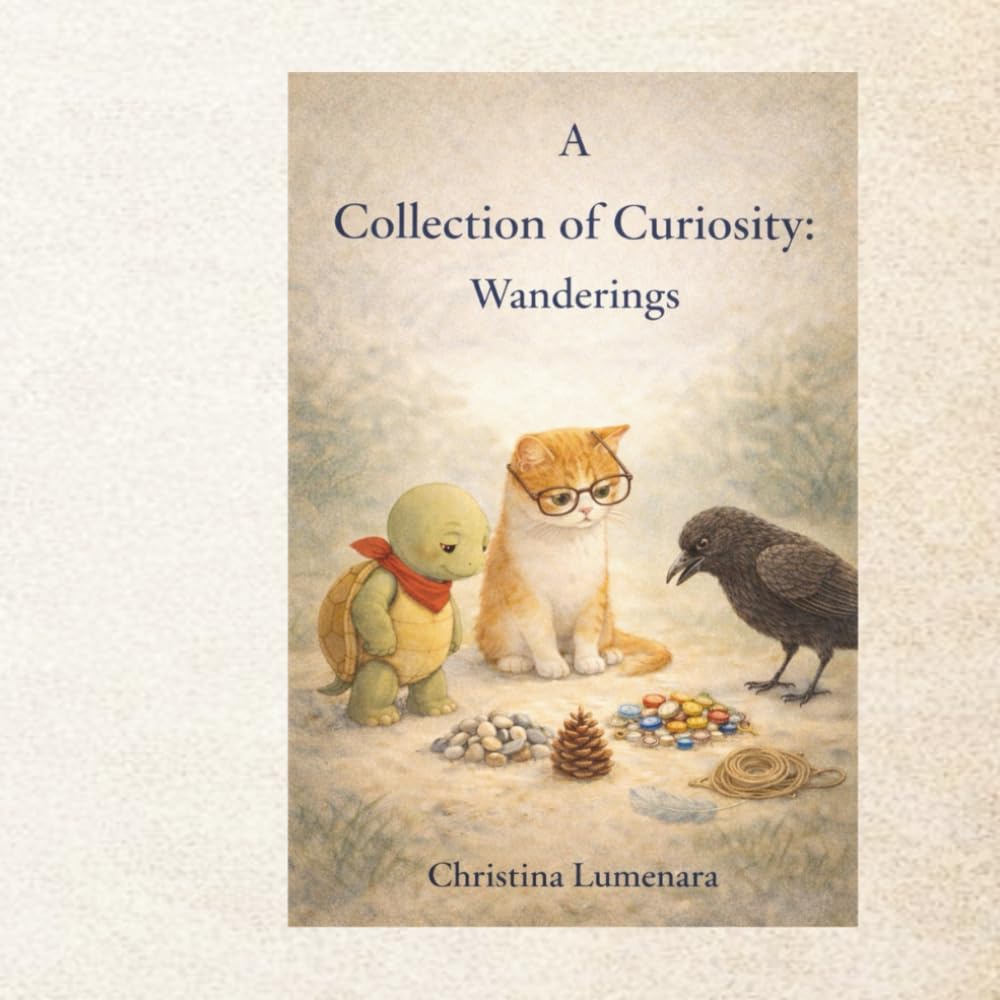 A Collection of Curiosity: Wanderings