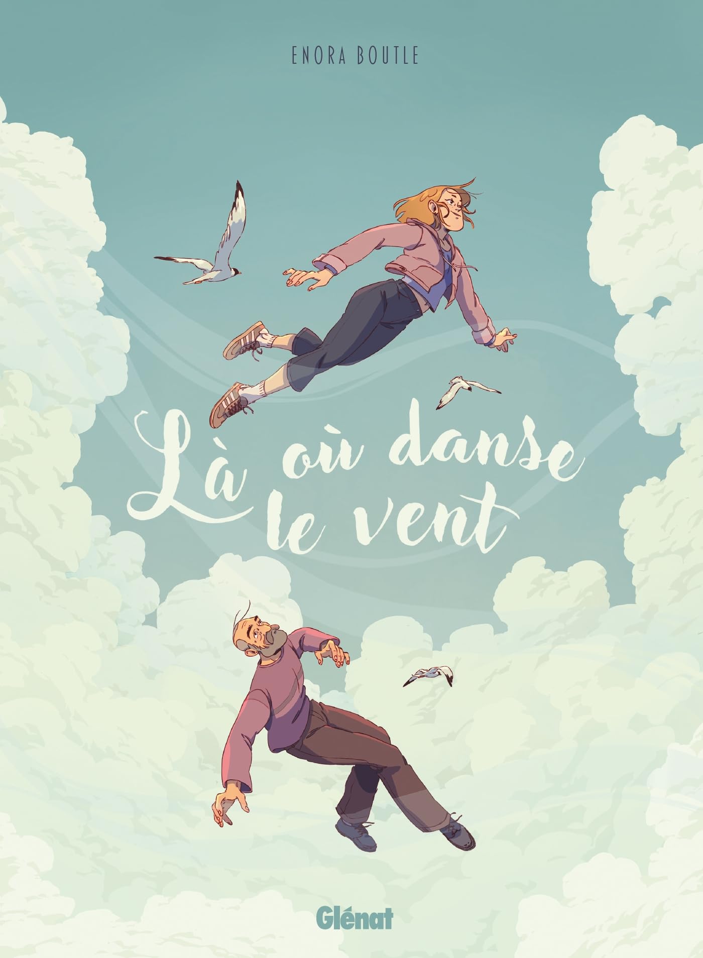 La ou danse le vent - Arnaud Boutle - Glénat - cartonné - Bande dessinée
