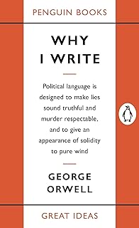 Why I Write (Penguin Great Ideas)