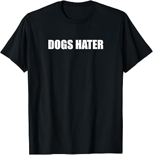 Dogs Hater T-Shirt, Men, Black