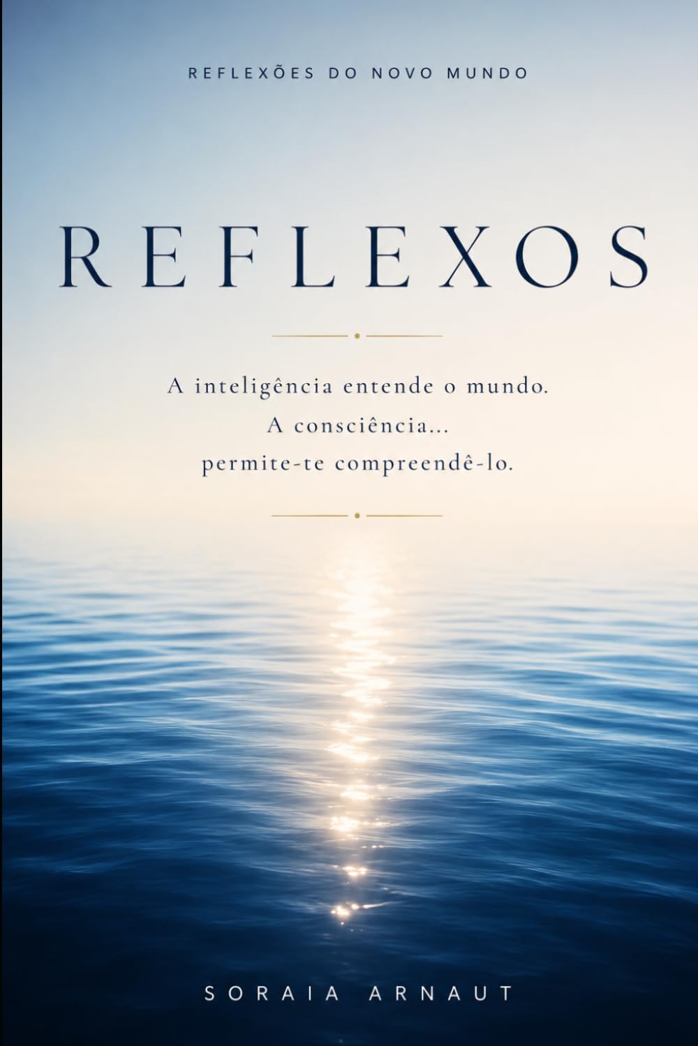 REFLEXOS: REFLEXÕES DO NOVO MUNDO