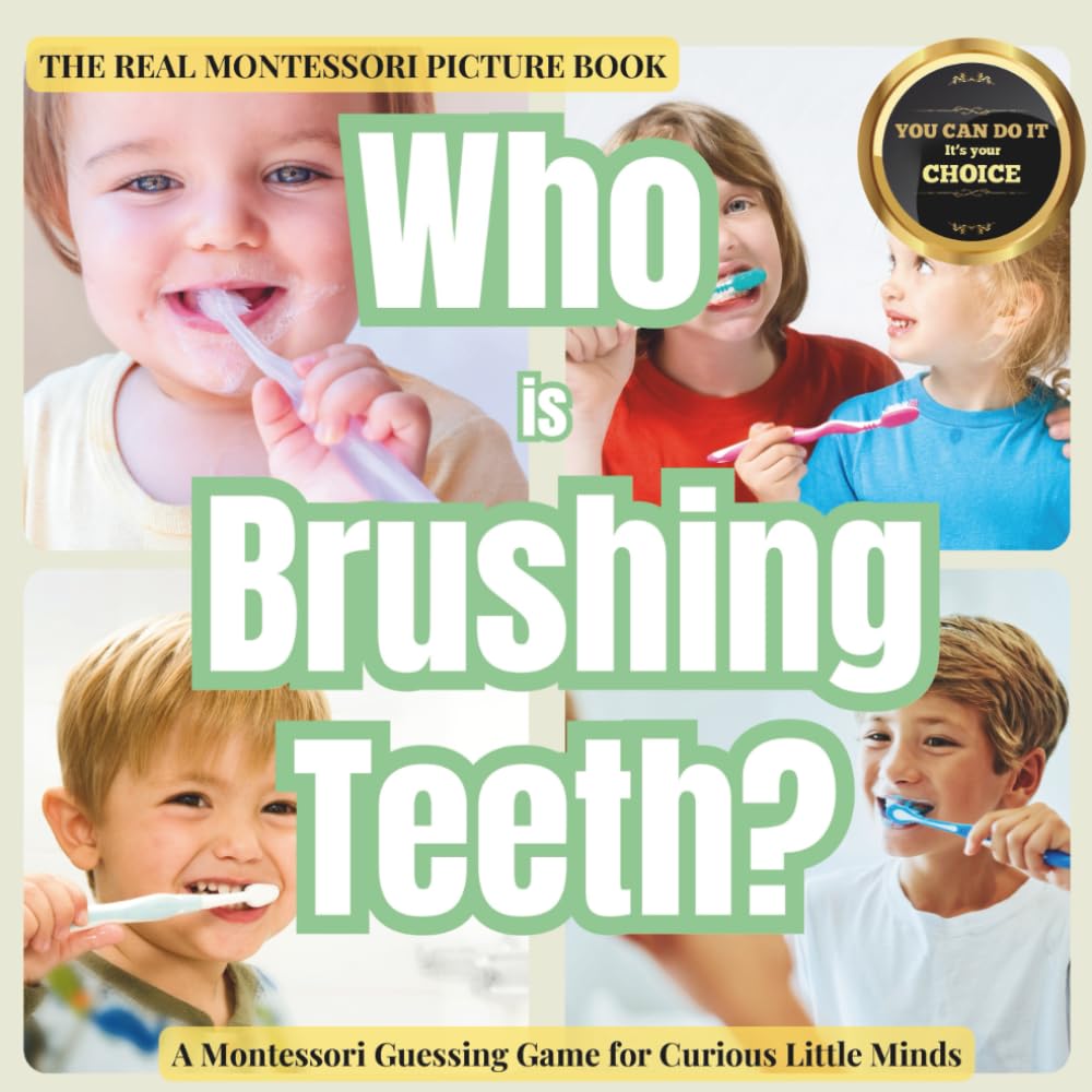 Who is Brushing Teeth: A gentle Montessori look and find detective game to help toddlers feel ready (Little Detective)