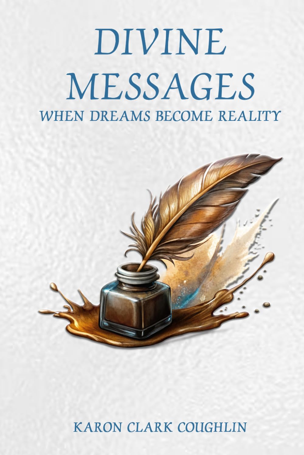 DIVINE MESSAGES: WHEN DREAMS BECOME REALITY