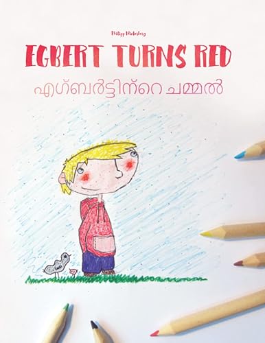 Egbert Turns Red Children's Picture Book English-Malayalam (Bilingual Edition)