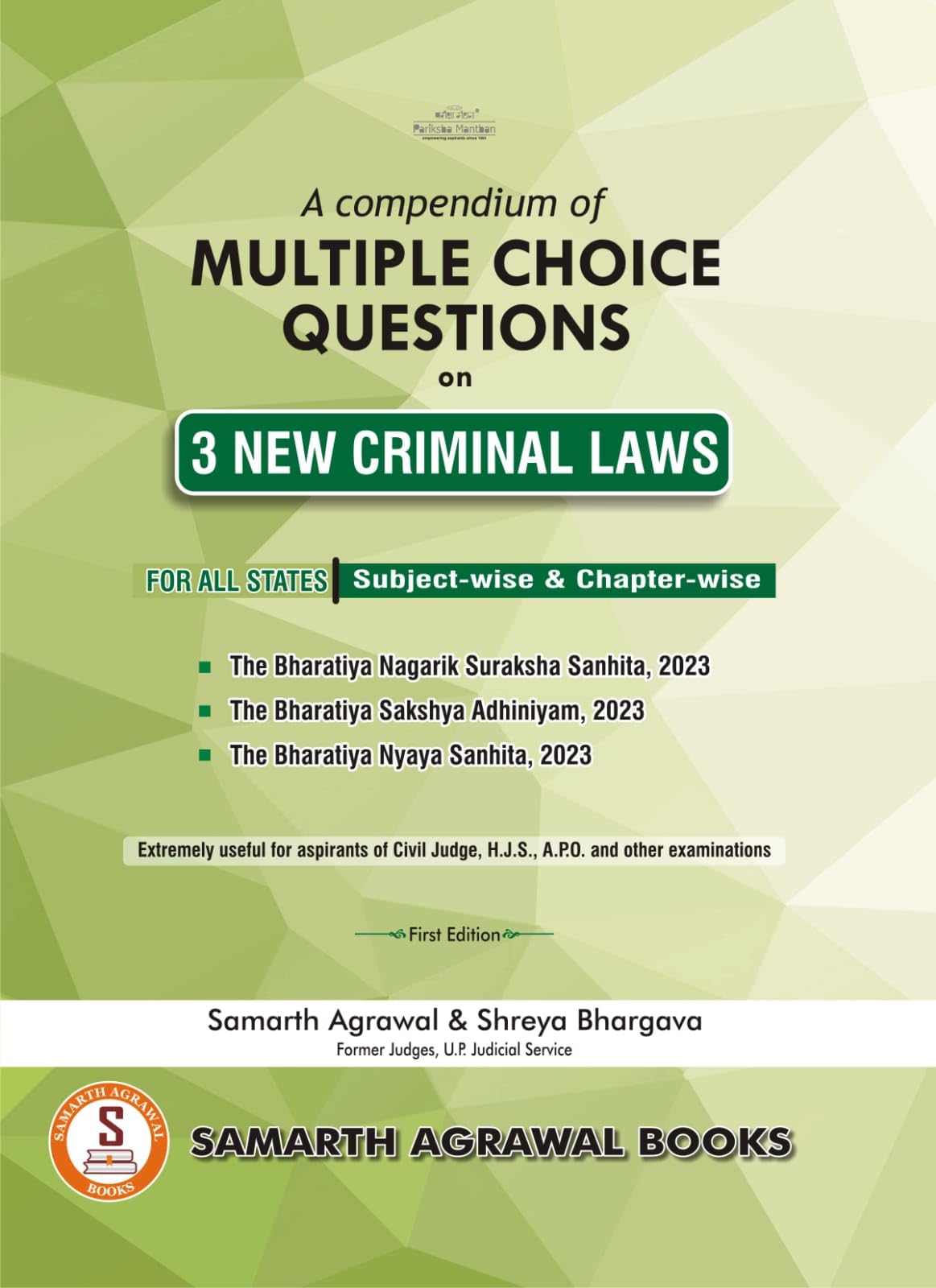 Samarth Agrawal's A Compendium of Multiple Choice Questions on 3 New Criminal Laws (MCQ)Pariksha Manthan