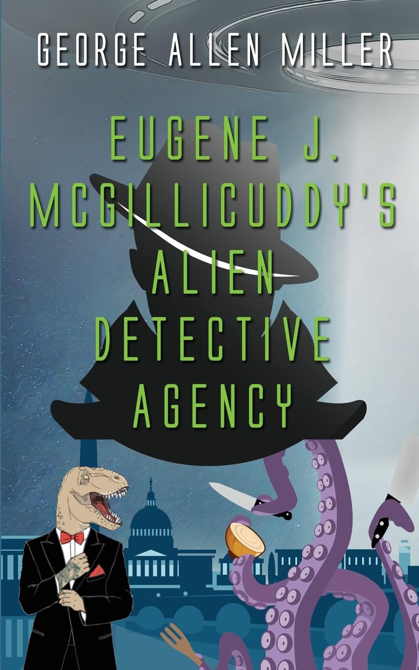 Cover of Eugene J. McGillicuddy's Alien Detective Agency